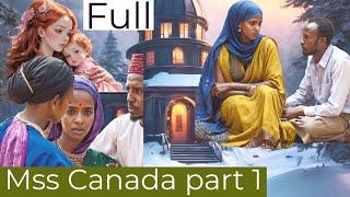 PART 3 \ FAADUMO IYO SHEEKADII MSS CANADA SHEEKO AAD U ADAG