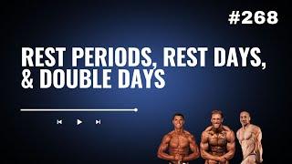 3DMJ Podcast #268: Rest Periods, Rest Days, and Double Days