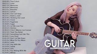 Top Guitar Covers of Popular Songs 2024 - Best Instrumental Music For Work, Study, Sleep