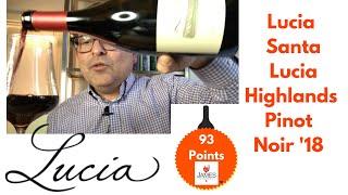 Lucia Santa Lucia Highlands Pinot Noir '18 '93 Points #pinotnoir #pinotnoir