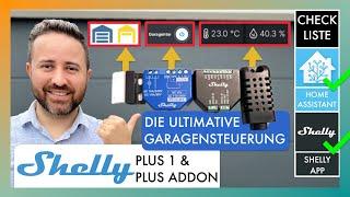 Garagentor mit Shelly PLUS 1 + Zustandsanzeige, Temperatur & Feuchtigkeit Shelly App, Home Assistant