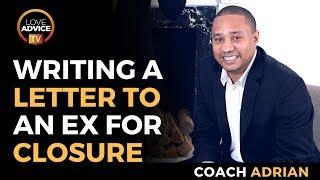 Writing A Letter To An Ex For Closure | Good Or Bad Idea?