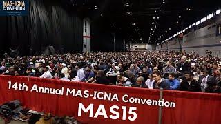 14th Annual MAS-ICNA Convention - MAS15 | Chicago, IL