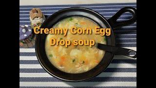 Creamy Corn Egg Drop Soup|| #Easycornsoup