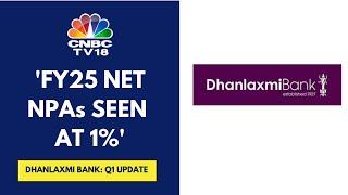 Bank Has Approval For Raising Upto Rs 300 Cr Via Rights Issue: Dhanlaxmi Bank | CNBC TV18