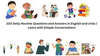 100 Daily Routine Questions and Answers in English and Urdu | Learn with Simple Conversations