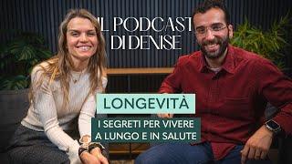 Longevità: i segreti per vivere a lungo e in salute - con Nicola Triglione