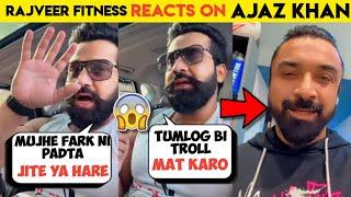 Rajveer Fitness Reacts On Ajaz Khan Election Result,Rajveer fitness on Ajaz khan election