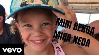 MINI BERGA - MIRA NEDA ( official music video )