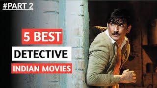 Top 5 Best Indian Detective type movie | Best Indian Spy Mystery Suspense Thriller movies.