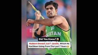 Did you Know?  Nadeem Owned just 1 Javelin which He Had Been Using From The Last 7 years