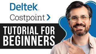 Deltek Costpoint Tutorial for Beginners | Step-by-Step Guide to Project Management 2024