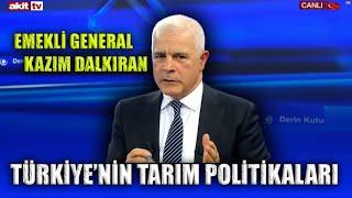 TÜRKİYE TARIM POLİTİKALARI ve Humik asit  ( Emekli General Dr. Kazım Dalkıran )