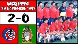 Costa Rica [2] vs. Mexico [0] FULL GAME -11.29.1992- WCQ1994