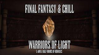 Warriors of Light - 5 & Half Hours of Relaxing Final Fantasy Remixes