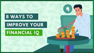 How to Improve Your Financial IQ