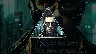 EuroCorp  - Transhumanism