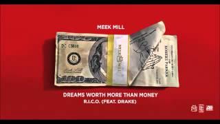 Meek Mill   R I C O  Feat  Drake Official Audio