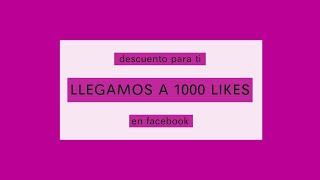 Celebramos 1000 likes en FB con un descuento para ti