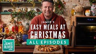 Jamie Oliver's Easy Meals At Christmas | All Episodes Full Season