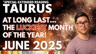 Taurus June 2025 - RARE *GOLDEN BUZZER* MONTH - THIS WILL GO DOWN IN HISTORY!   Tarot Horoscope