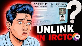 How to unlink your PAN-CARD from IRCTC website...? | Already Pan Registered in IRCTC Portal