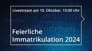 Feierliche Immatrikulation der Studierenden des Studienjahrgangs 2024/25 am 10. Oktober 2024