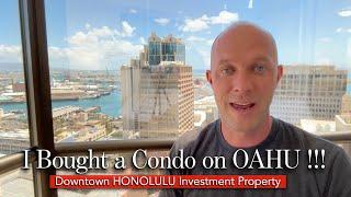 I Bought a Condo on OAHU Hawaii !!! Downtown Honolulu Investment Property