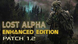 STALKER: Lost Alpha ENHANCED EDITION Patch 1.2  Интерактив