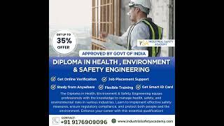 Diploma in Health, Environment & Safety Engineering Course in Chennai - Industrial Safety Academy