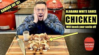 Kamado Joe Chicken 101 (with Alabama white sauce!)... how to make the BEST chicken you've ever had!