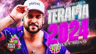 HENRY FREITAS TERAPIA 2024 - REPERTÓRIO NOVO - TERAPIA 1000% - ACABOU O SOSSEGO