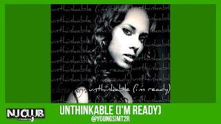 UNTHINKABLE (I'M READY) (Jersey Club) @youngsimt2r