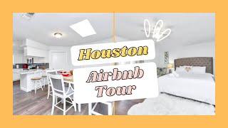 Houston Airbnb Tour | Houston Texas