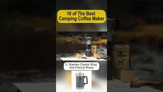 Top 10 of The Best Camping Coffee Maker #camping #survival #adventure #coffeemaker #outdoors #shorts