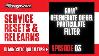 DPF Regeneration on a RAM® | Service Resets & Relearns