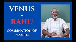 Class - 510 // Venus + Rahu: Combination of Planets. A detailed talk.