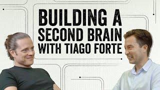 Building a Second Brain with Tiago Forte