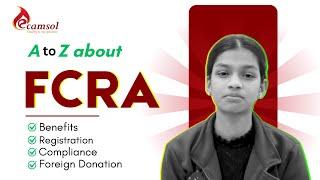 What is FCRA Registration - Benefits | Foreign Donation | Compliance