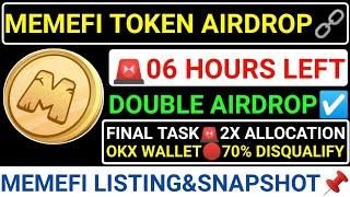 MEMEFI TOKEN AIRDROP06 HOURS LEFTDOUBLE AIRDROP ️70% DISQUALIFYSNAPSHOT+LISTING️#blum #memefi