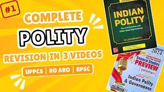 Complete Indian Polity for UPPCS, RO/ARO & BPSC | PART-1 #uppcs2024 #bpsc2024