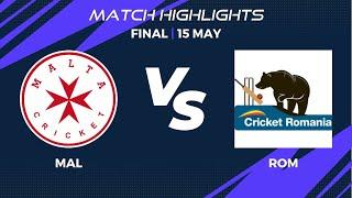 Final - MAL vs ROM | Highlights | ECI Valletta Cup T20I, Malta Day 6 | ECI22.024