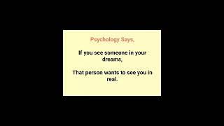 # dream# myth vs psychology# reality vs Psychology# psychology# person appears in dream means# facts