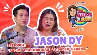 Jason Dy: "Ang mga taga Butuan kay dagko’g kuan…” | KUAN ON ONE Full Episode 7 (w/ subs)