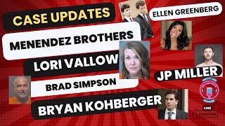 Updates   Ellen Greenberg DENIED Justice, Lori Vallow, Brad Simpson, Menendez Resentencing, Bryan Ko