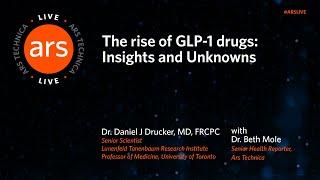 Ars Live: The rise of GLP-1 drugs: Insights and Unknowns