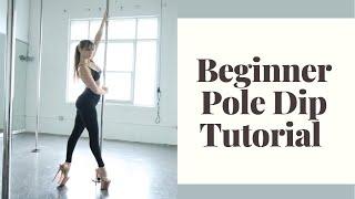 Beginner Pole Dance Move || Dip Tutorial