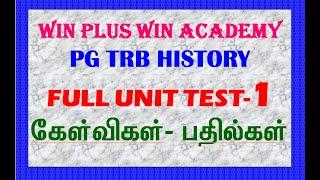 PG TRB HISTORY/FULL UNITTEST-1/QUESTION & ANSWER