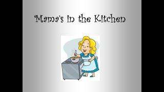 Mama's in the Kitchen with Ms. Winckler