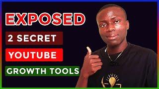 2 SECRET YouTube Growth Tools You WON'T Find Anywhere Else (Free!)